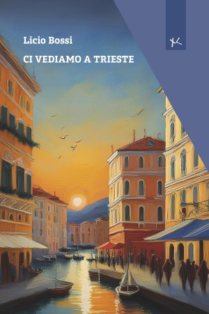 Ci vediamo a Trieste