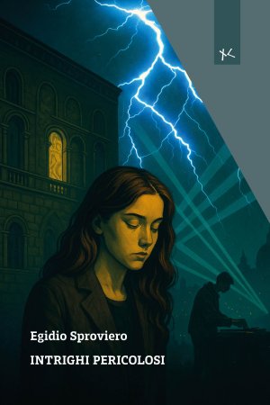 Intrighi pericolosi